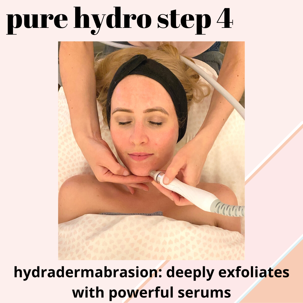 Hydradermabrasion to deeply exfoliate and infuse serum into skin