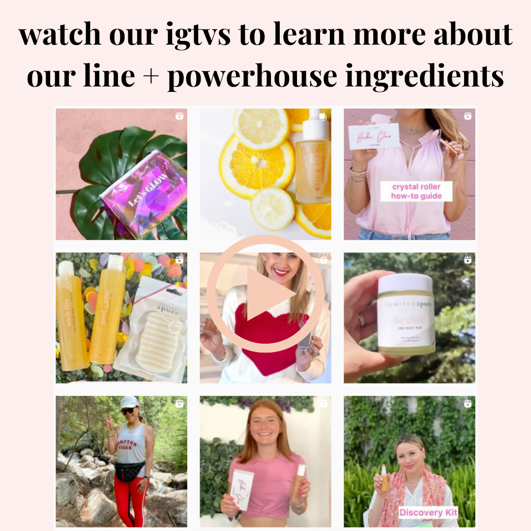 Watch our IGTV to learn more about our line + powerhouse ingredients